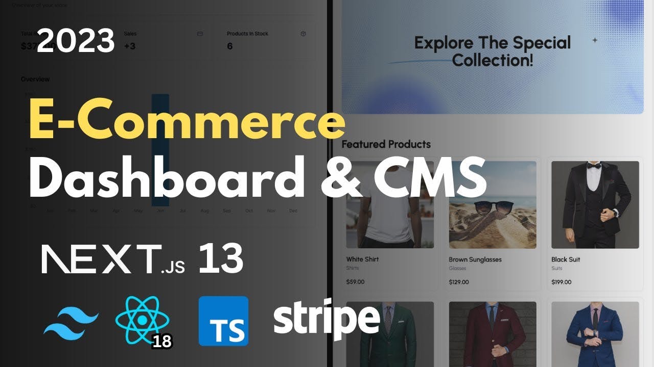 Full Stack E-Commerce + Dashboard & CMS